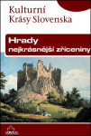 Hrady, nejkrásnější zříceniny - Kulturní Krásy Slovenska - Daniel Kollár