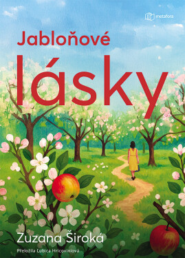 Jabloňové lásky - Zuzana Široká