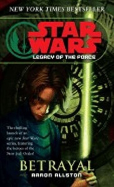 Star Wars: Betrayal - Aaron Allston