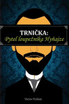 Trnička: Pytel loupežníka Hyňajze - Václav Pelikán