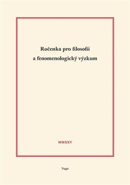 Ročenka pro filosofii a fenomenologický výzkum 2025 - kolektiv autorů