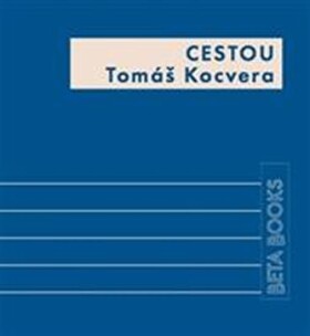 Cestou Tomáš Kocvera