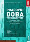 Pracovní doba v souvislostech - Michal Peškar; Jan Vácha
