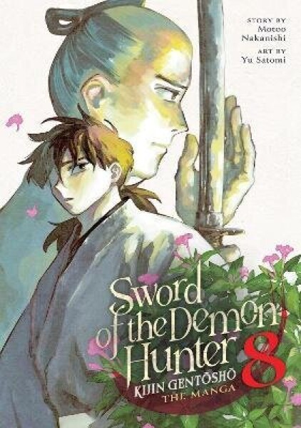 Sword of the Demon Hunter: Kijin Gentosho (Manga) Vol. 8 - Motoo Nakanishi