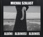 Albíni, Albinosi, Albinos - Vladimír Birgus