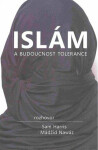 Islám a budoucnost tolerance (poškozená) - Sam Harris, Nawaz Maajid