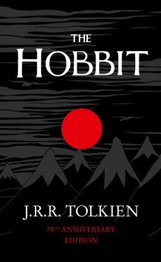 The Hobbit or There and Back Again Tolkien