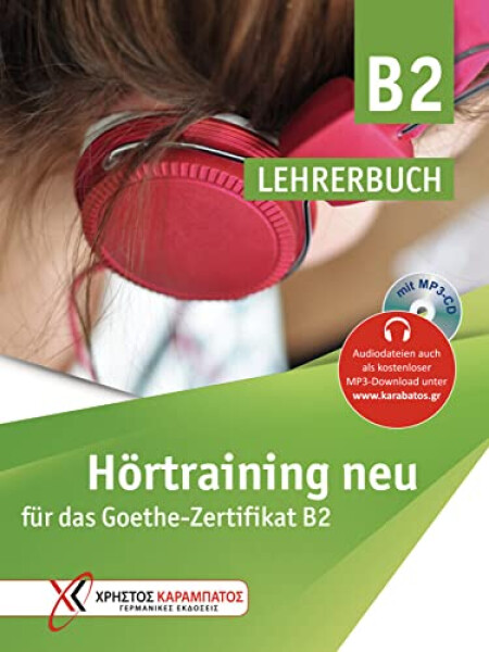 Hörtraining neu für das Goethe-Zertifikat B2