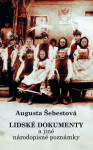 Lidské dokumenty a jiné národopisné poznámky - Augusta Šebestová