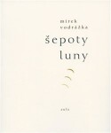 Šepoty Luny - Mirek Vodrážka