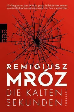 Die kalten Sekunden - Remigiusz Mróz