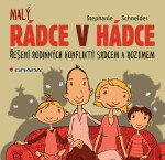 Rádce v hádce - Stephanie Schneider