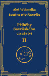 Příběhy Savröského císařství II. - Aleš Wejmelka
