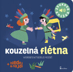 Kouzelná flétna - Zvuková knížka - Marion Billet