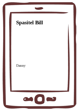Spasitel Bill - Danny