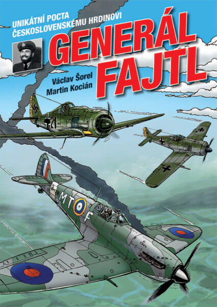 Generál Fajtl - Václav Šorel