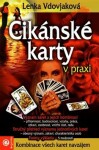 Cikánské karty v praxi - Lenka Vdovjaková