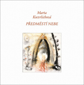 Předměstí nebe - Marta Kocvrlichová