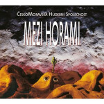Mezi horami - LP - Čechomor