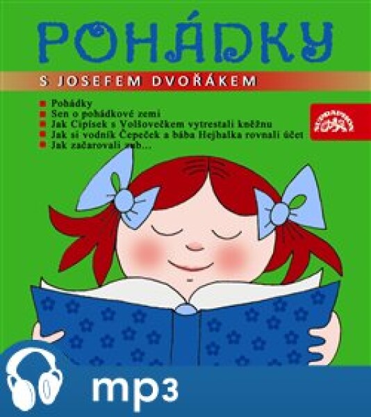 Pohádky s Josefem Dvořákem - Rudolf Čechura, Jaroslav Pacovský, Václav Čtvrtek, Jiří Šebánek, Ljuba Štíplová, Vladimír Jiránek