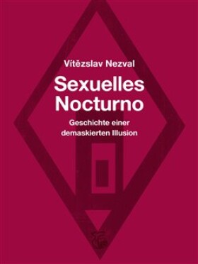 Sexuelles Nocturno Vítězslav Nezval