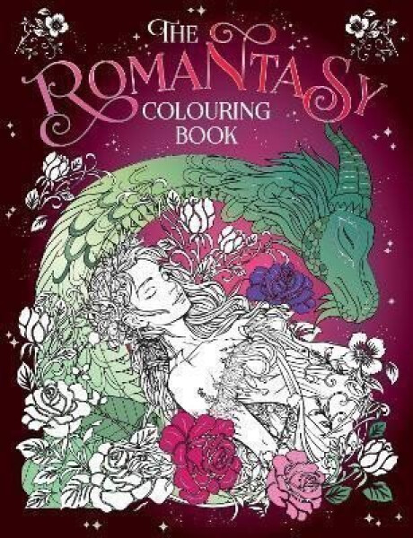 The Romantasy Colouring Book: A Fantastical Journey of Colour and Creativity - kolektiv autorů