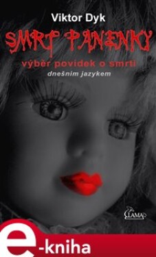 Smrt panenky. výběr povídek o smrti - Viktor Dyk e-kniha
