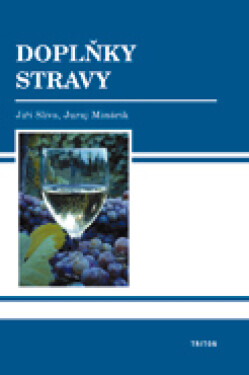 Doplňky stravy - Jiří Slíva, Juraj Minárik