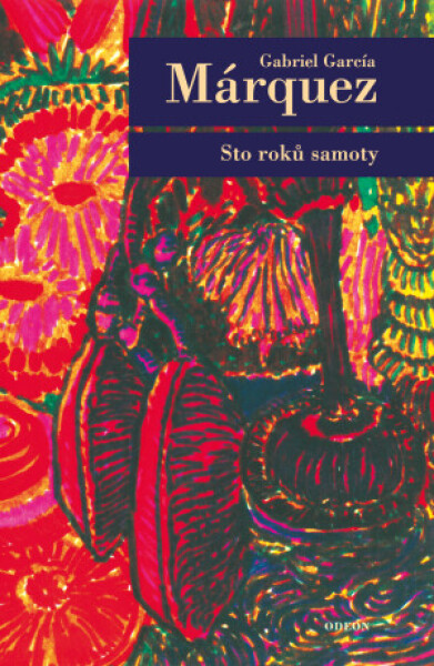 Sto roků samoty - Gabriel García Márquez - e-kniha