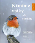 Kŕmime vtáky ale správne Peter Berthold