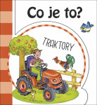 Co je to? Traktory