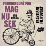Podivuhodný pan Magnusek - Jan Ryska - audiokniha