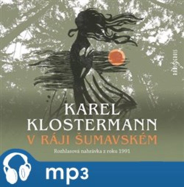 Ráji šumavském, Karel Klostermann