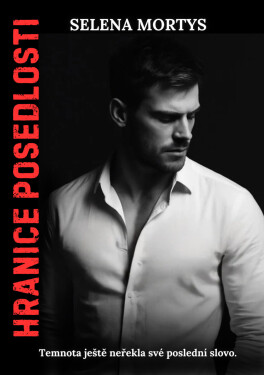 Hranice posedlosti - Selena Mortys