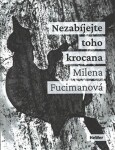 Nezabíjejte toho krocana Milena Fucimanová