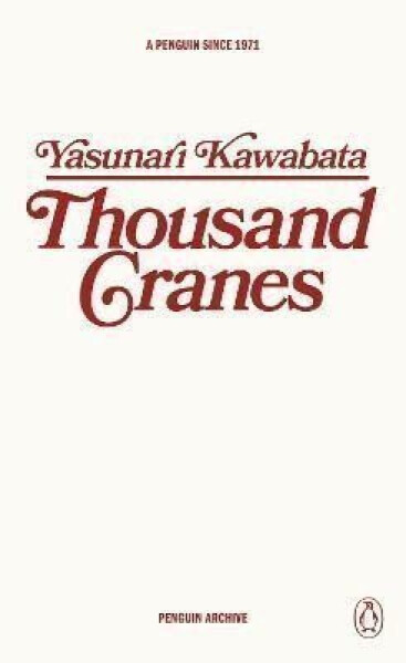Thousand Cranes - Jasunari Kawabata