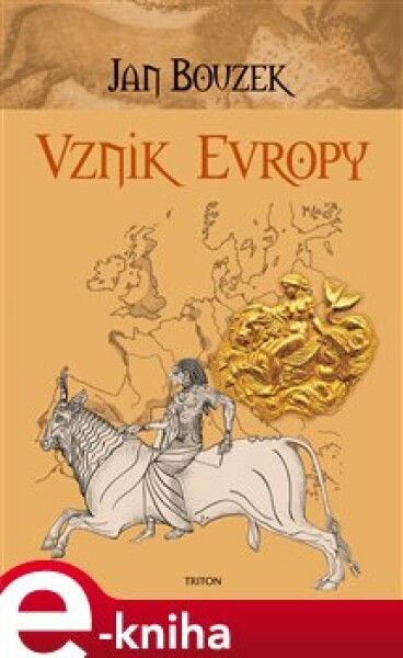 Vznik Evropy - Jan Bouzek e-kniha