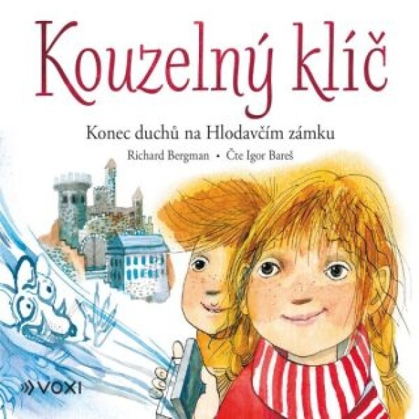 Kouzelný klíč - Konec duchů na Hlodavčím zámku - Richard Bergman - audiokniha