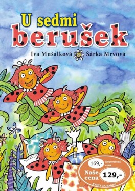 U sedmi berušek