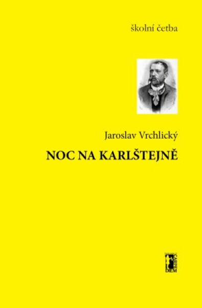 Noc na Karlštejně Jaroslav Vrchlický e-kniha