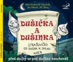 Dušička Dušinka Radek Adamec