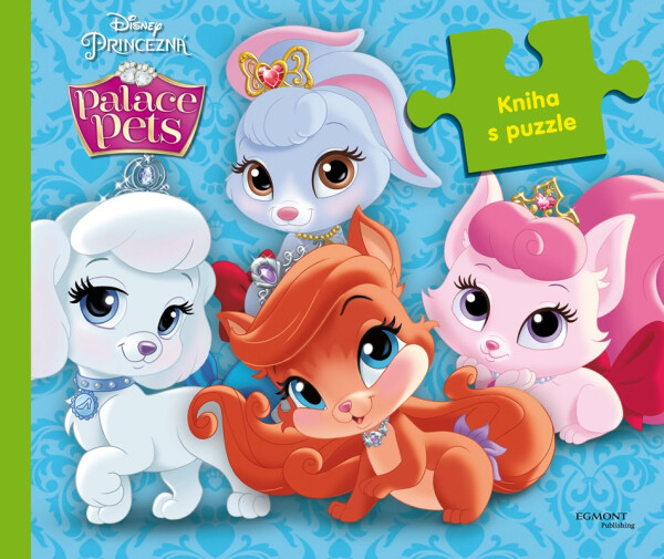 Disney Princezná - Palace Pets - Kniha s puzzle - Walt Disney