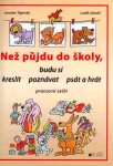 Než půjdu do školy - Jaroslav Tajovský