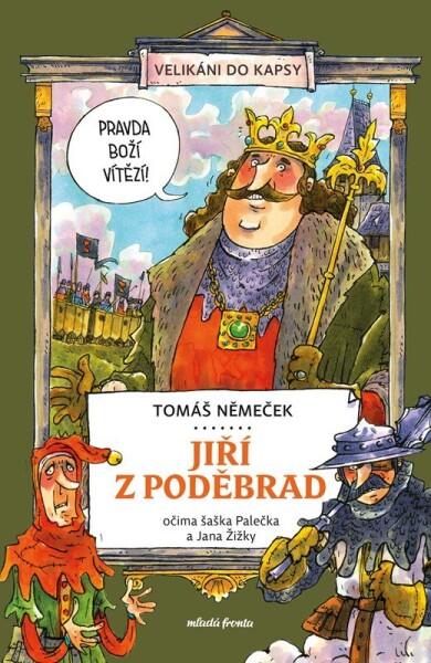 Jiří Poděbrad očima šaška Palečka Jana Žižky