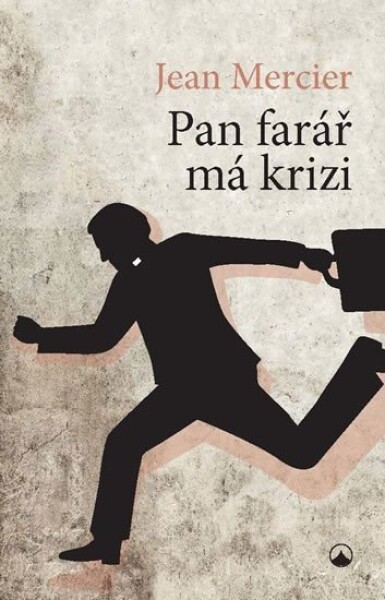 Pan farář má krizi - Jean Mercier