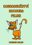 Dobrodružství kocoura Felixe - Dagmar Galas