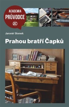 Prahou bratří Čapků