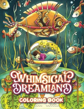 Whimsical Dreamland, antistresové omalovánky, Yuri Pixie