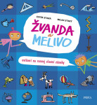 Žvanda a Melivo - Cvičení na rozvoj slovní zásoby, 3. vydání - Ester Stará