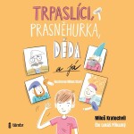 Trpaslíci, Prasněhurka, děda a já - audioknihovna - Miloš V. Kratochvíl